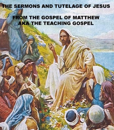 Jesus Sermons Gospel of Matthew